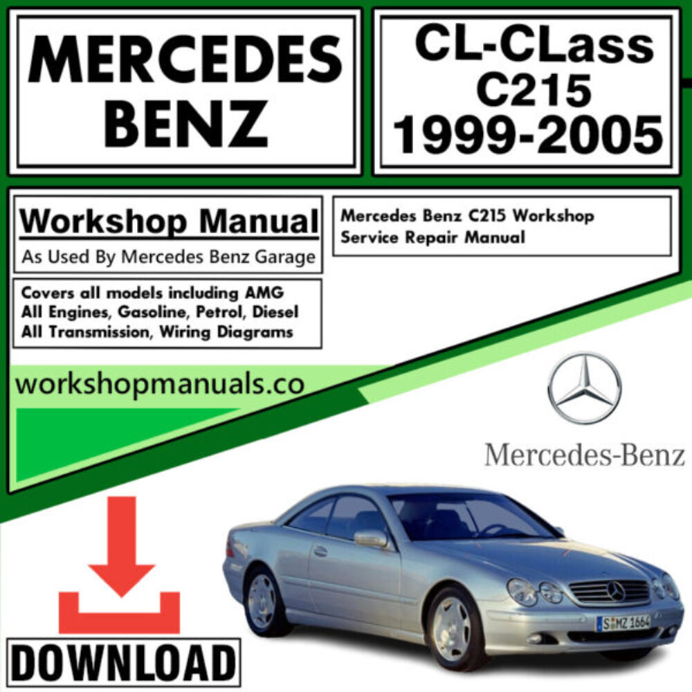 Mercedes CL-Class C215 Workshop Repair Manual Download 1999-2005