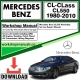Mercedes CL-Class CL550 Workshop Repair Manual Download 1980-2010