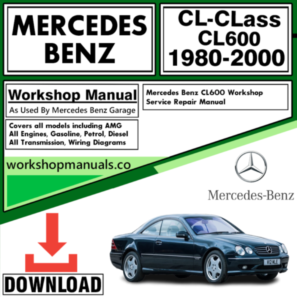 Mercedes CL-Class CL600 Workshop Repair Manual Download 1980-2000