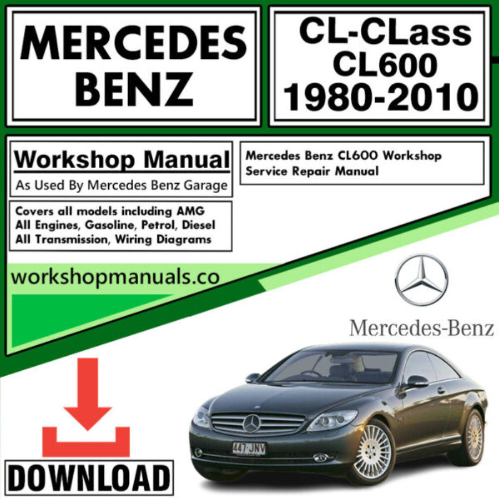 Mercedes CL-Class CL600 Workshop Repair Manual Download 1980-2010