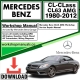 Mercedes CL-Class CL63 AMG Workshop Repair Manual Download 1980-2012