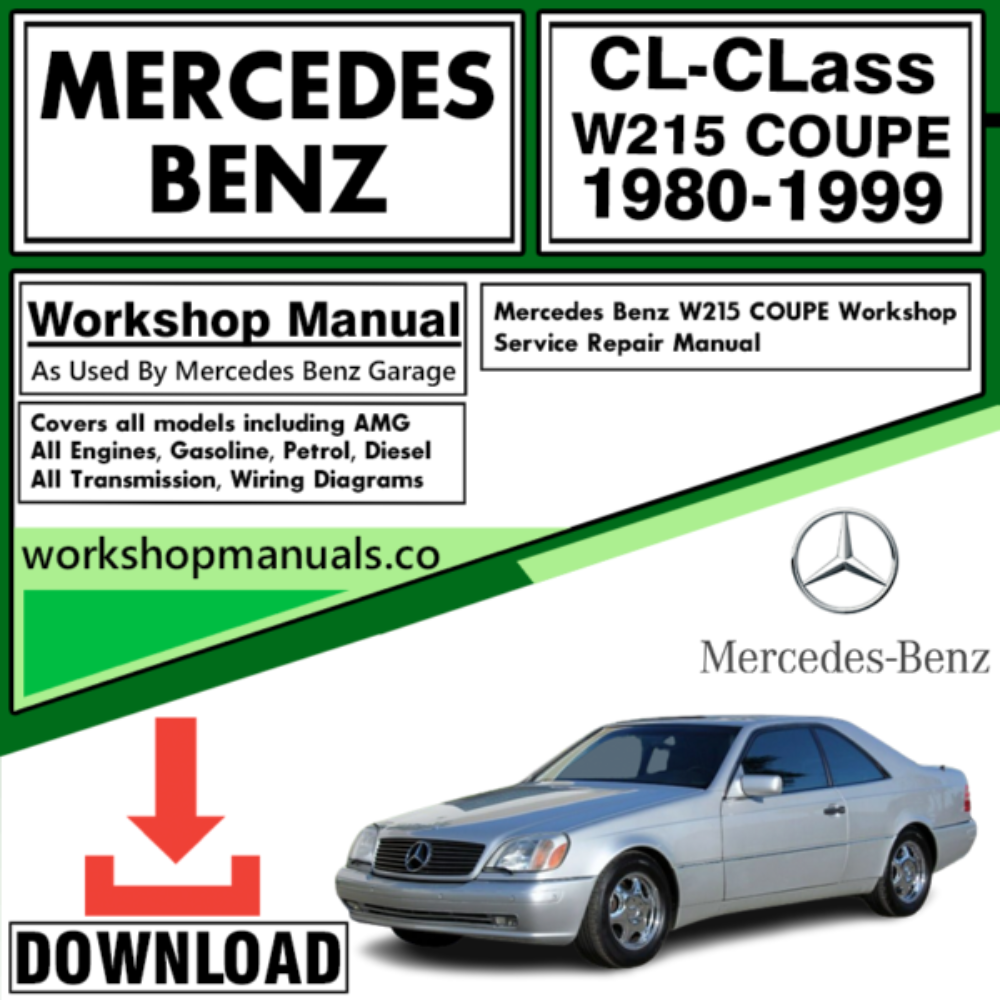 Mercedes CL-Class W215 Coupe Workshop Repair Manual Download 1980-1999