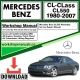 Mercedes CL-Class CL550 Workshop Repair Manual Download 1980-2007
