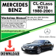 Mercedes CL-Class W215 Workshop Repair Manual Download 1980-2001