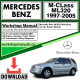 Mercedes M-Class ML320 Workshop Repair Manual Download 1997-2005