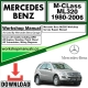 Mercedes M-Class ML320 Workshop Repair Manual Download 1980-2006