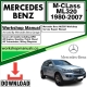 Mercedes M-Class ML320 Workshop Repair Manual Download 1980-2007