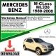 Mercedes M-Class ML320 Workshop Repair Manual Download 1980-2008