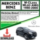 Mercedes M-Class ML63 AMG Workshop Repair Manual Download 1980-2009
