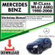 Mercedes M-Class ML63 AMG Workshop Repair Manual Download 1980-2008