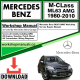Mercedes M-Class ML63 AMG Workshop Repair Manual Download 1980-2010