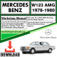 Mercedes E-Class W123 AMG Workshop Repair Manual Download 1978-1980