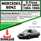 Mercedes E-Class W124 AMG Workshop Repair Manual Download 1984-1996