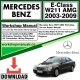 Mercedes E-Class W211 AMG Workshop Repair Manual Download 2003-2009
