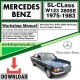 Mercedes SL-Class W123 280SE Workshop Repair Manual Download 1975-1983