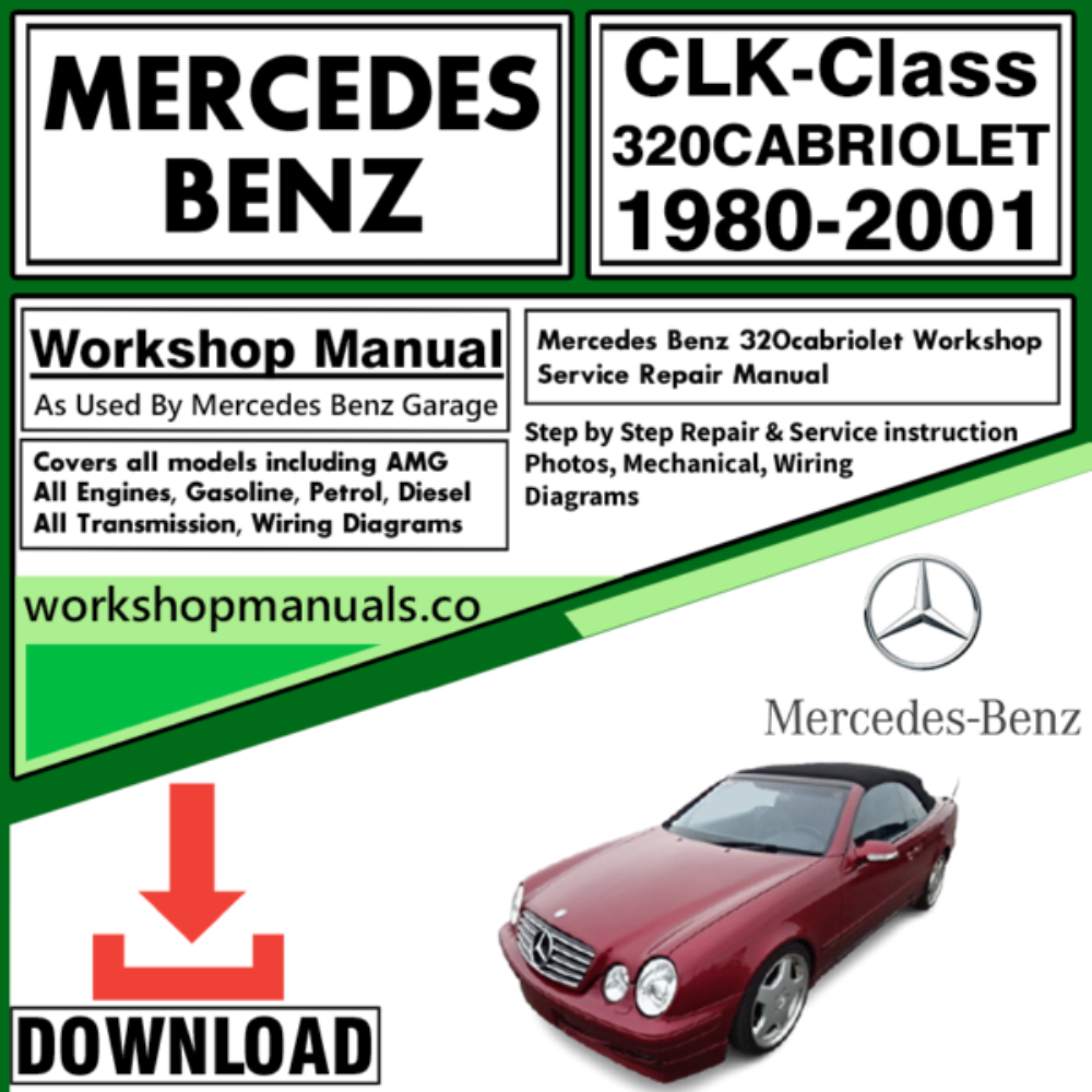 Mercedes CLK-Class 320 Cabriolet Workshop Repair Manual Download 1980-2001
