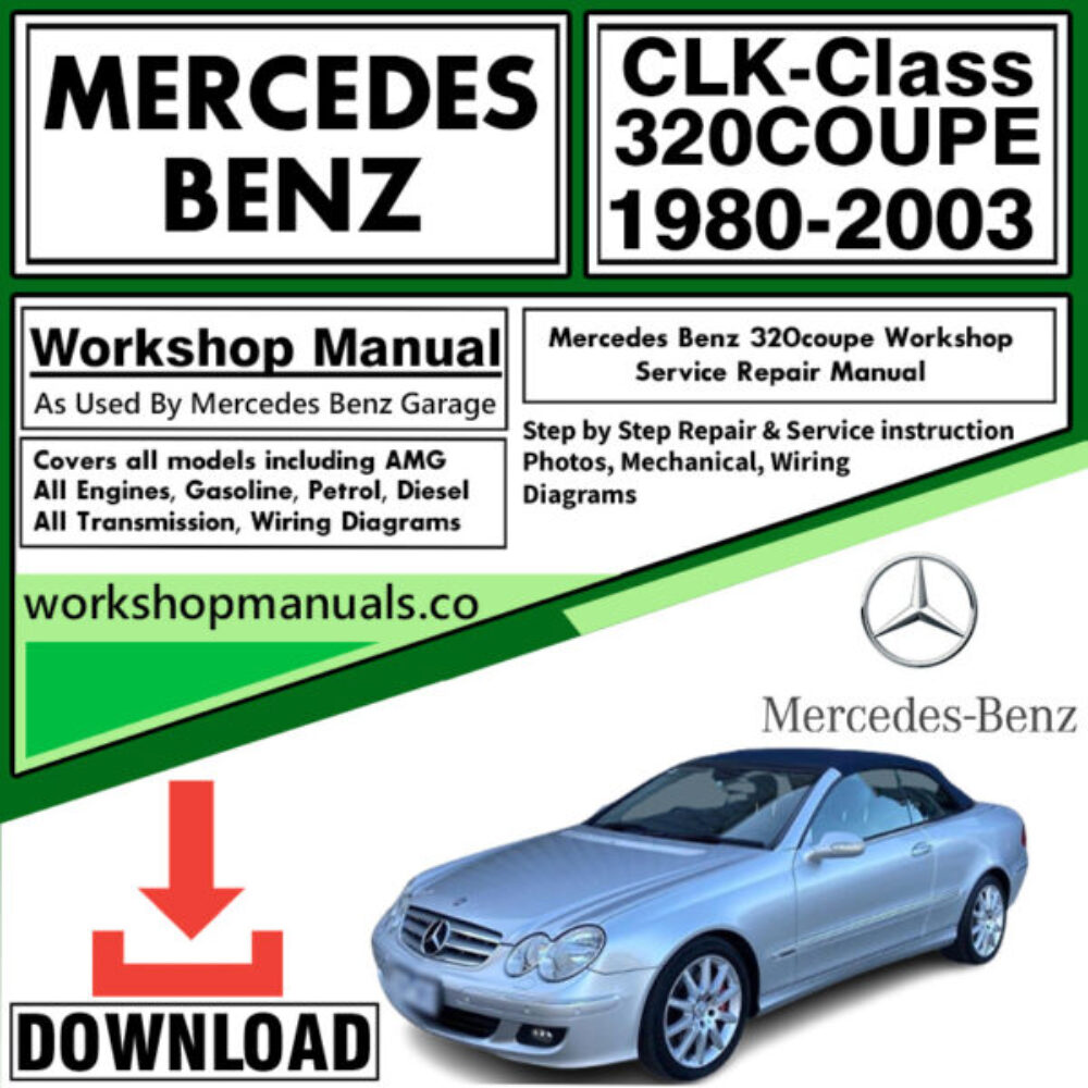 Mercedes CLK-Class 320 Coupe Workshop Repair Manual Download 1980-2003