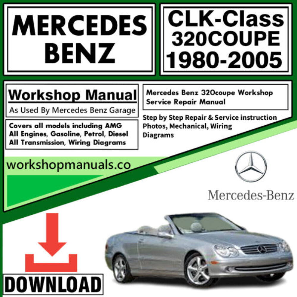 Mercedes CLK-Class 320 Coupe Workshop Repair Manual Download 1980-2005