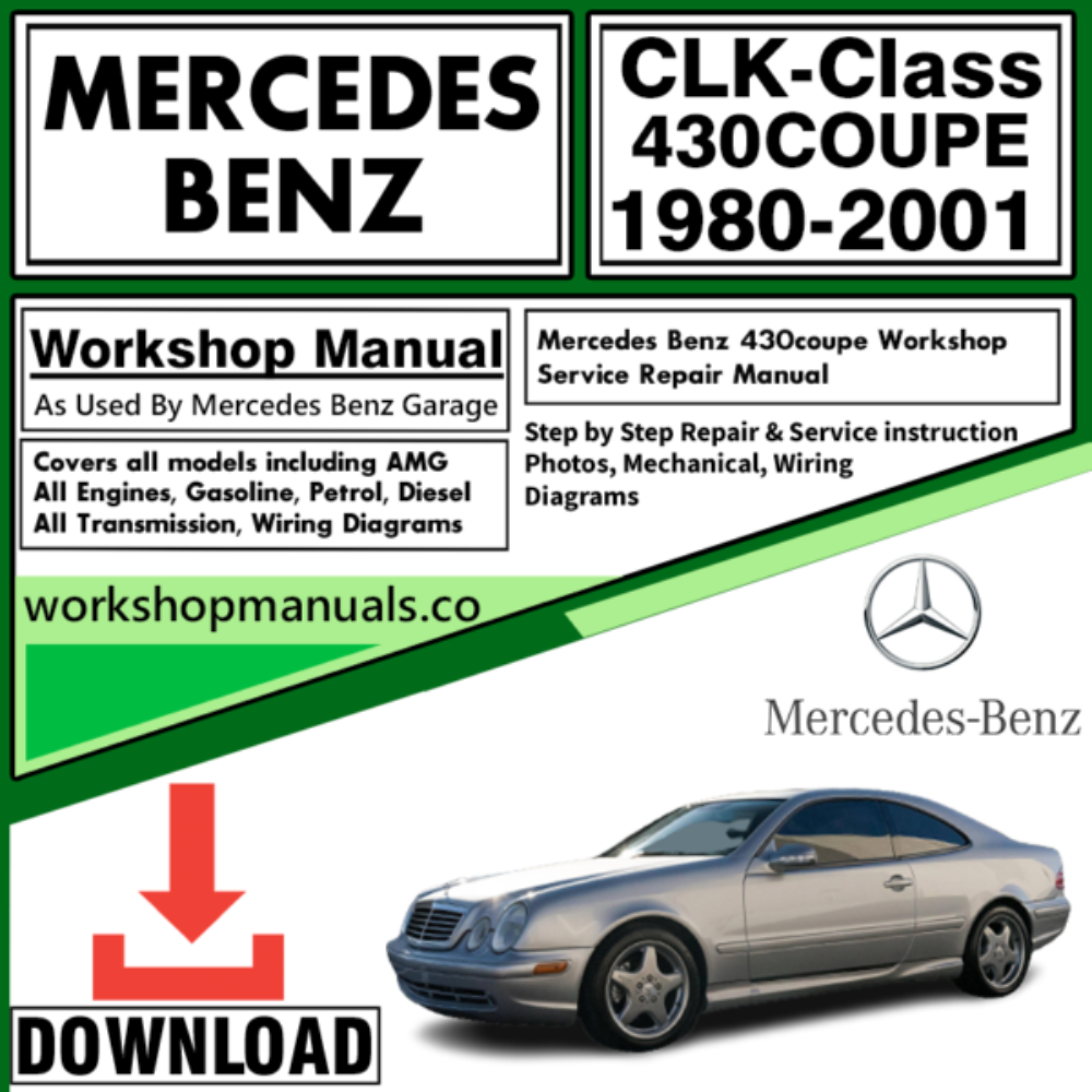 Mercedes CLK-Class 500 Workshop Repair Manual Download 1980-2003