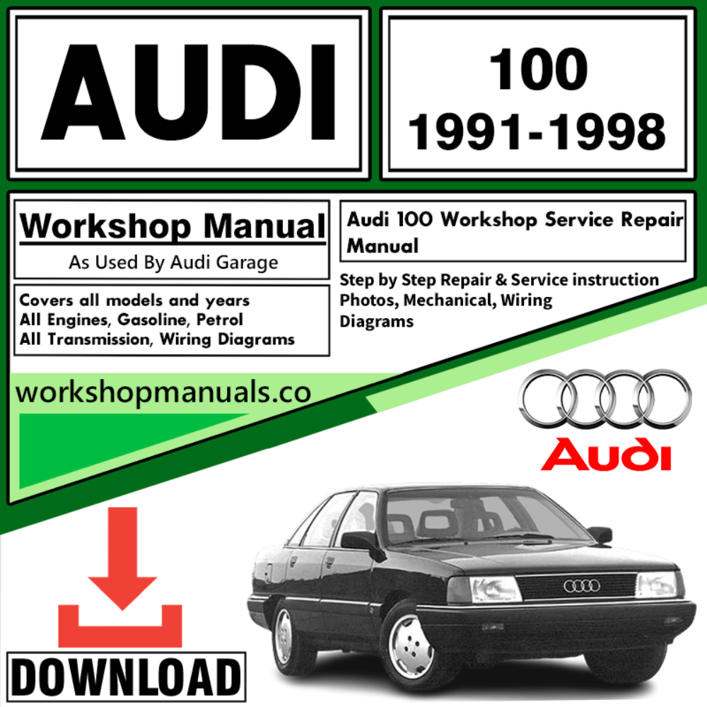 Audi 100 Workshop Repair Manual Download 1991-1998