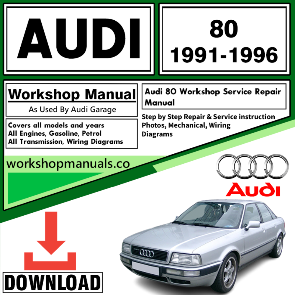 Audi 80 Workshop Repair Manual Download 1991-1996