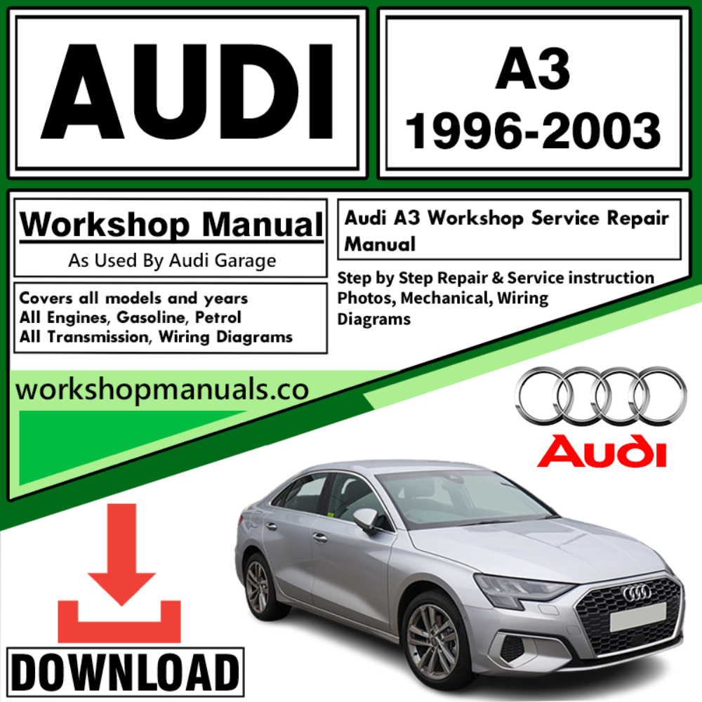 Audi A3 Workshop Repair Manual Download 1996-2003