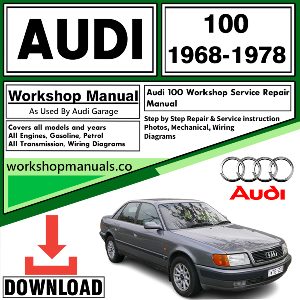 Audi 100 Workshop Repair Manual Download 1968-1978
