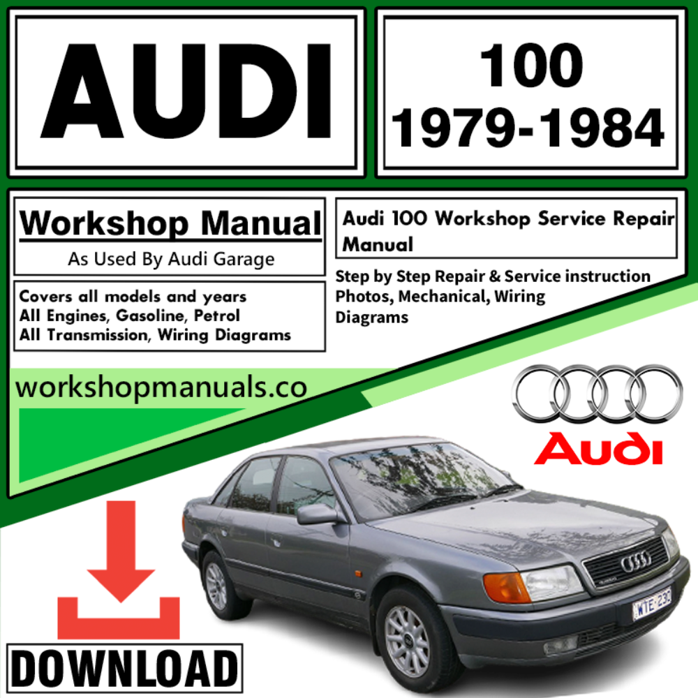 Audi 100 Workshop Repair Manual Download 1979-1984