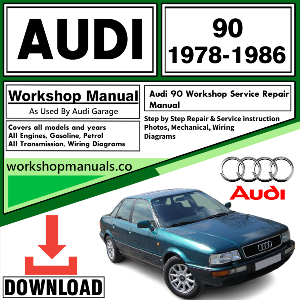 Audi 90 Workshop Repair Manual Download 1978-1986