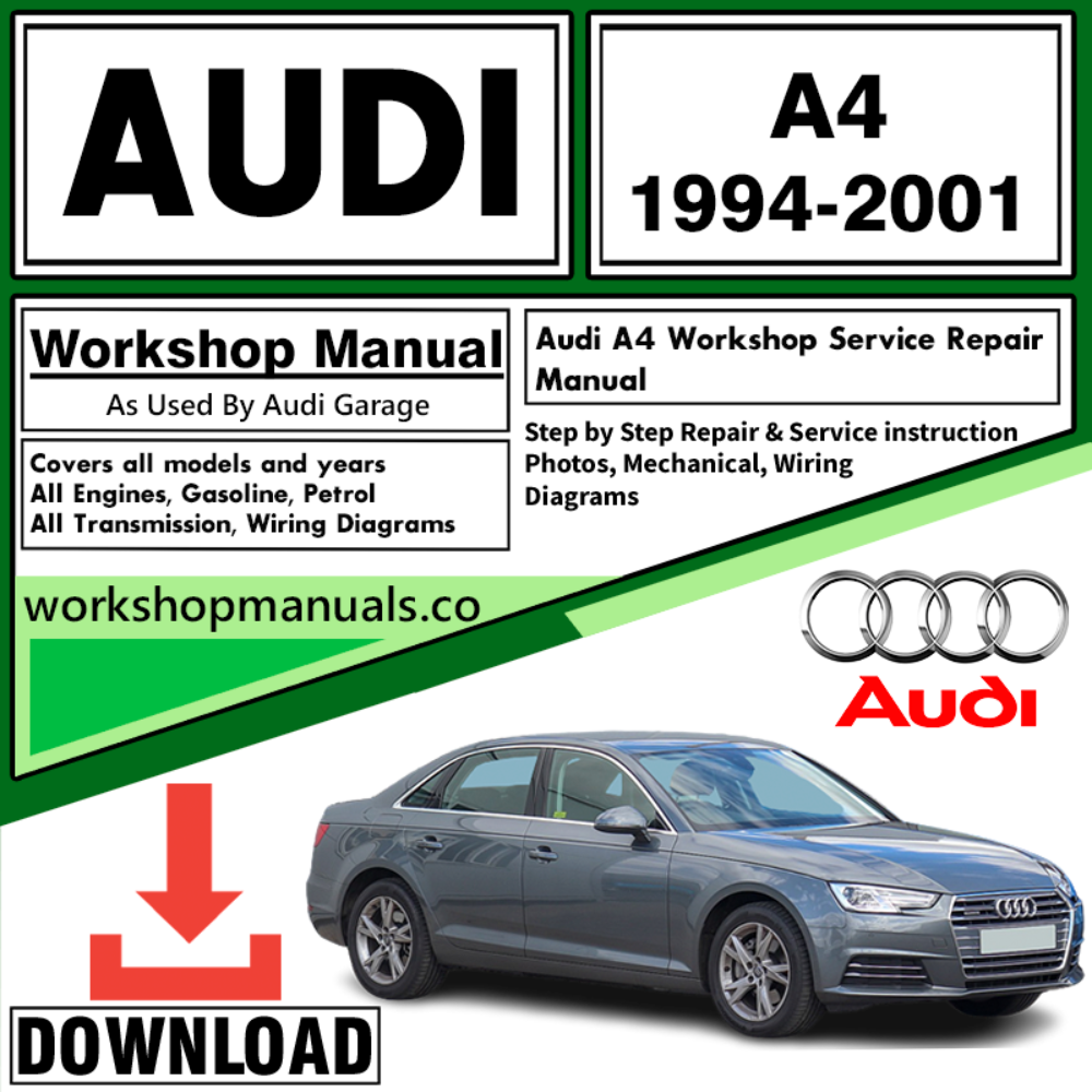 Audi A4 Workshop Repair Manual Download 1994-2001