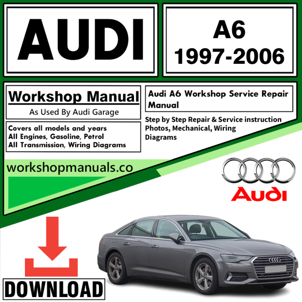 Audi A6 Workshop Repair Manual Download 1997-2006