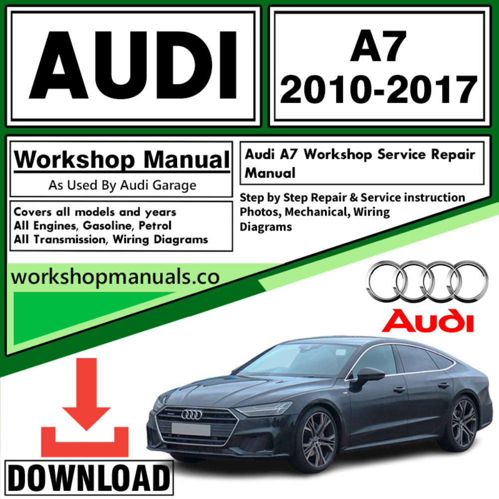 Audi A7 Workshop Repair Manual Download 2010-2017