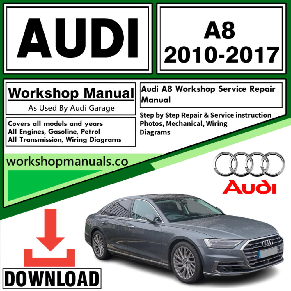 Audi A8 Workshop Repair Manual Download 2010-2017