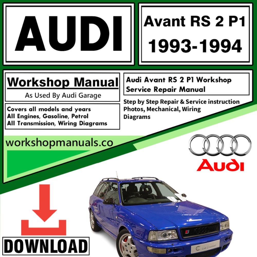 Audi Avant RS 2 P1 Workshop Repair Manual Download 1993-1994