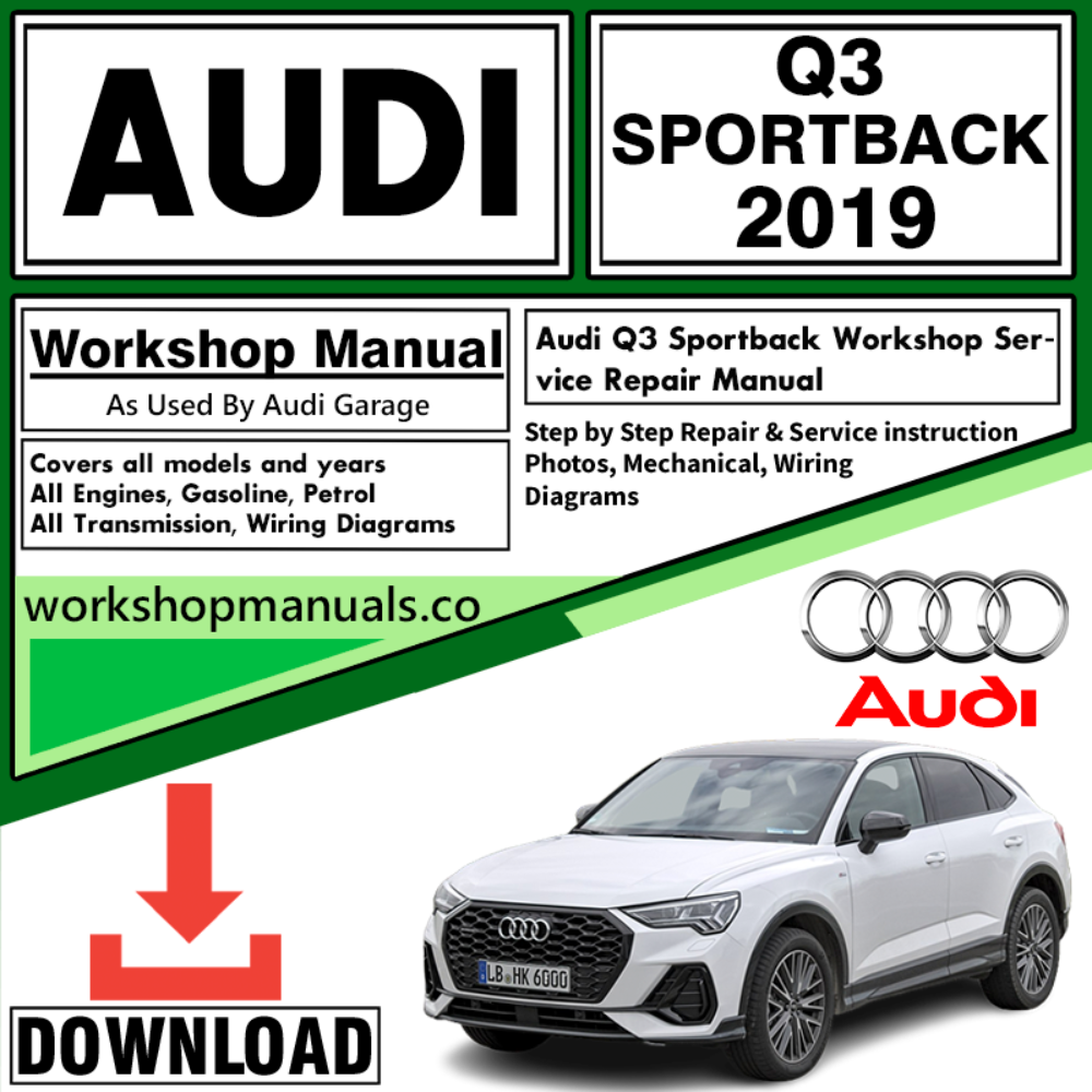 Audi Q3 Sportback Workshop Repair Manual Download 2019