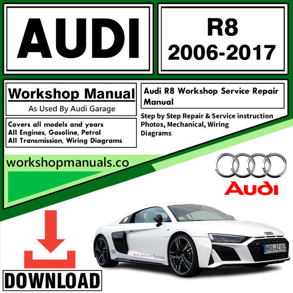 Audi R8 Workshop Repair Manual Download 2006-2017