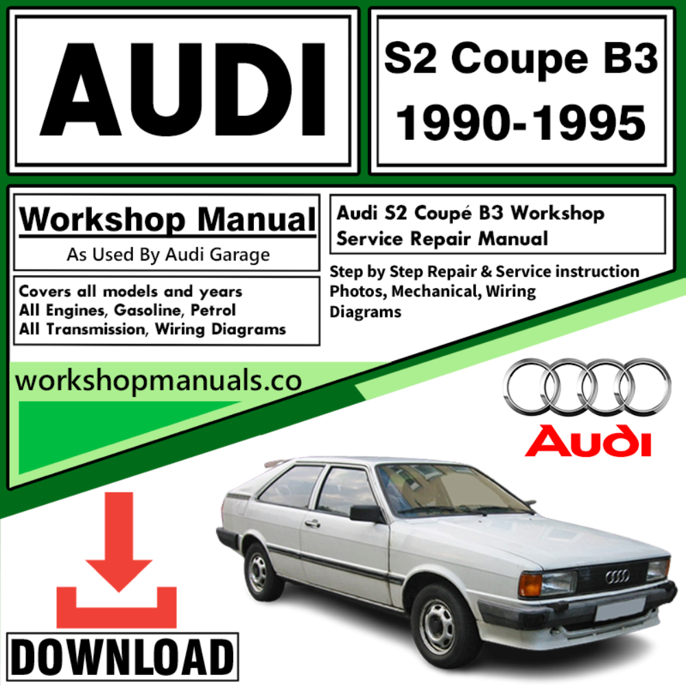 Audi S2 Coupe B3 Workshop Repair Manual Download 1990-1995