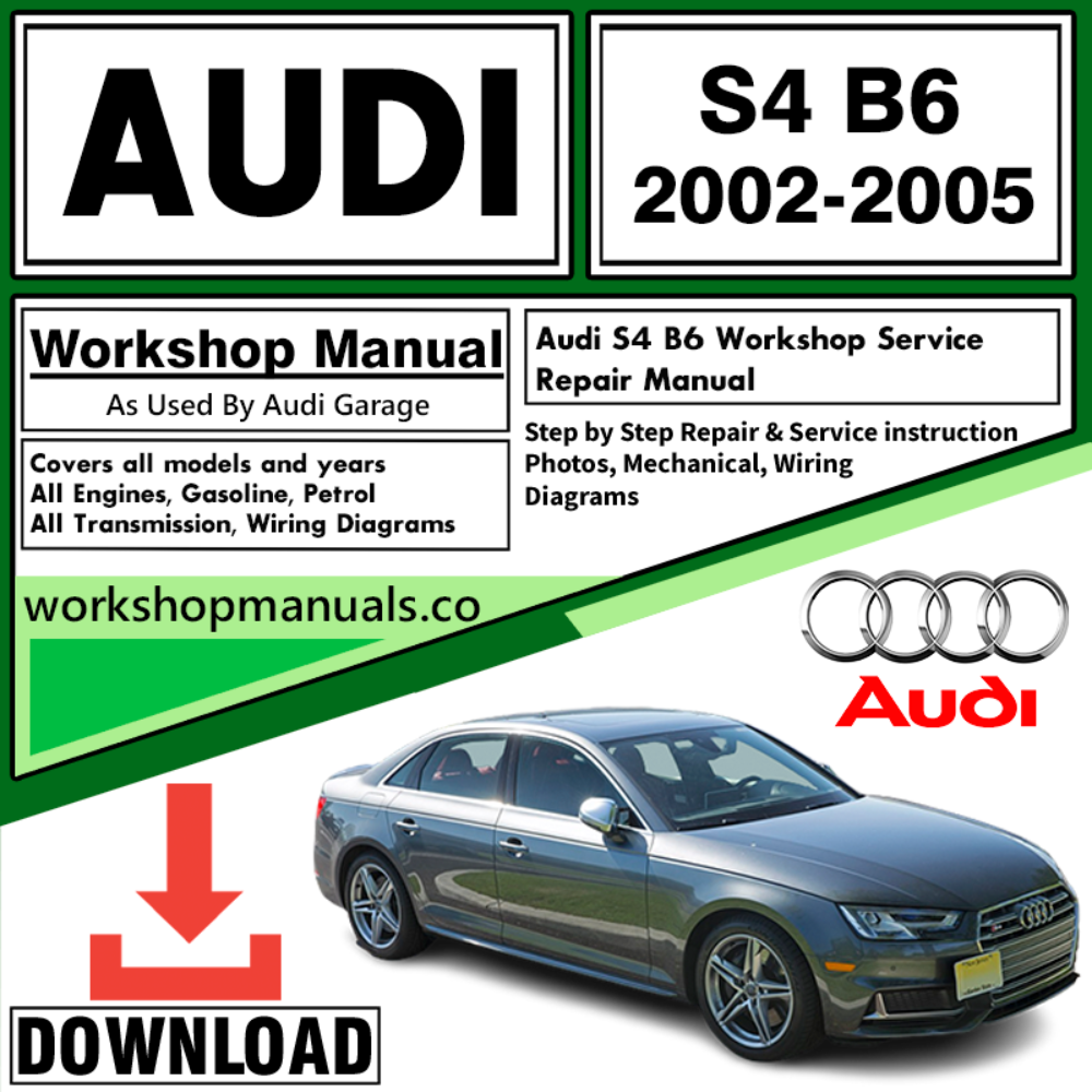 Audi S4 B6 Workshop Repair Manual Download 2002-2005
