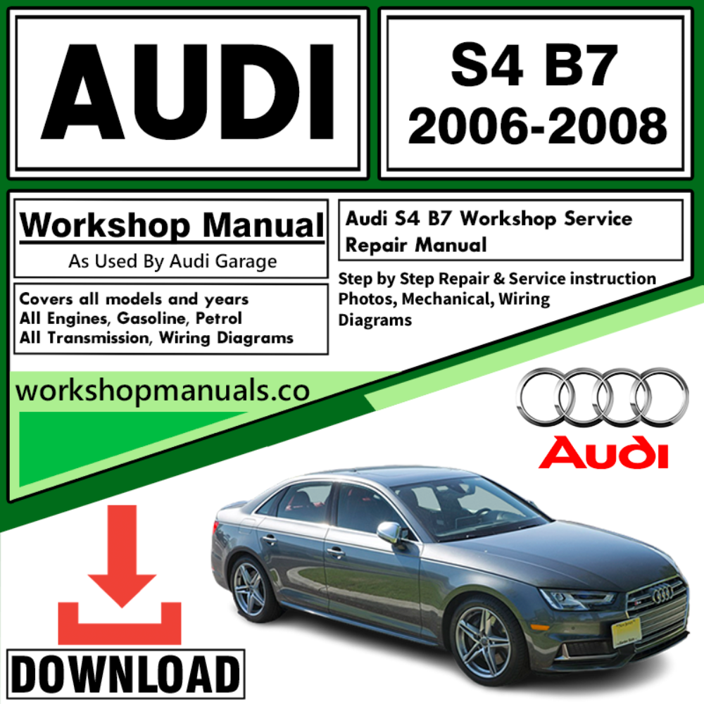 Audi S4 B7 Workshop Repair Manual Download 2006-2008