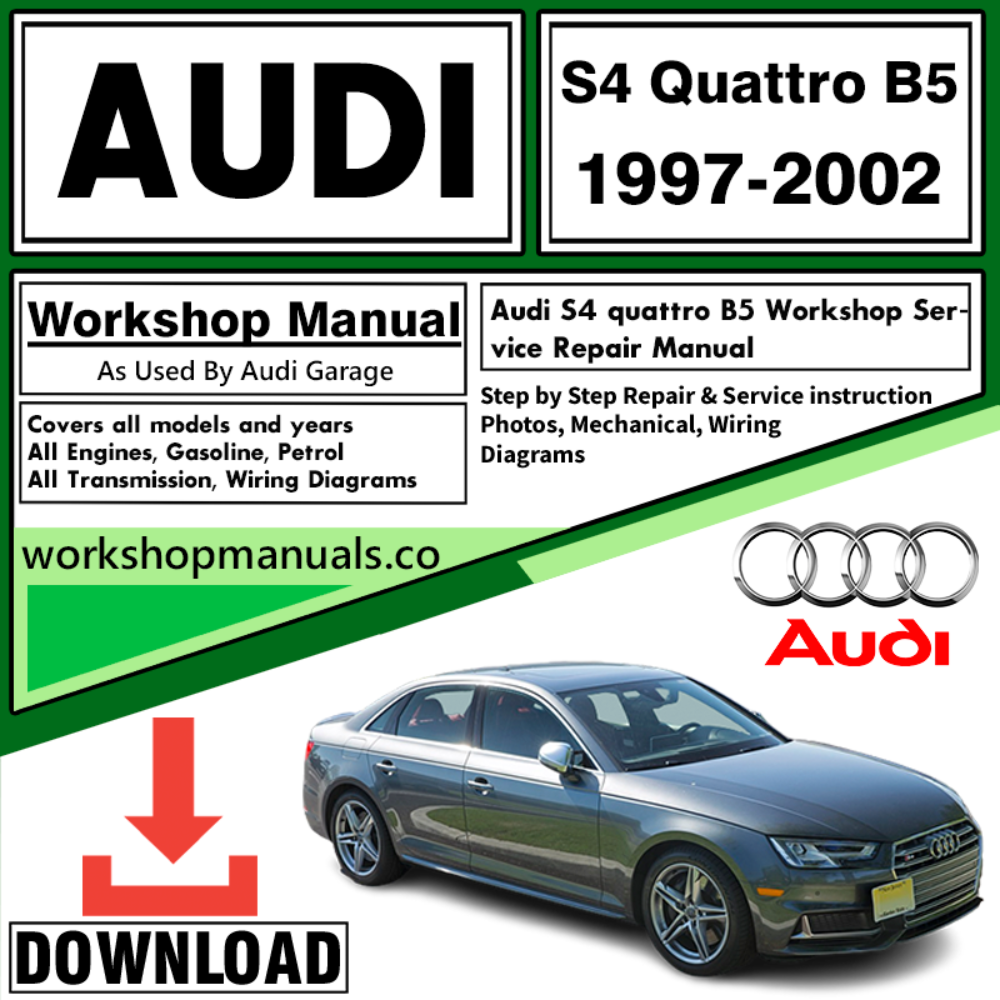 Audi S4 Quattro B5 Workshop Repair Manual Download 1997-2002