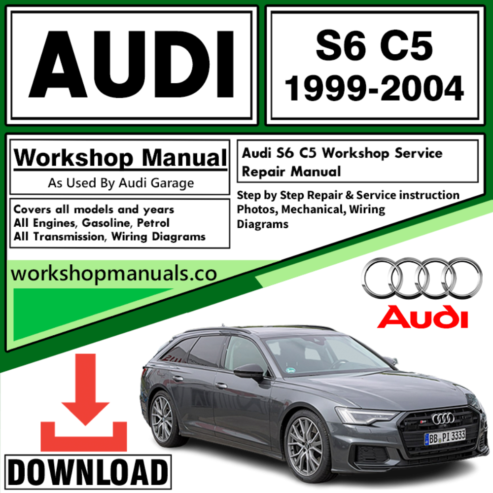 Audi S6 C5 Workshop Repair Manual Download 1999-2004