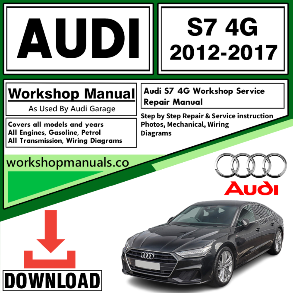Audi S7 4G Workshop Repair Manual Download 2012-2017