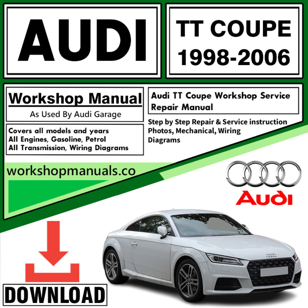 Audi TT Coupe Workshop Repair Manual Download 1998-2006