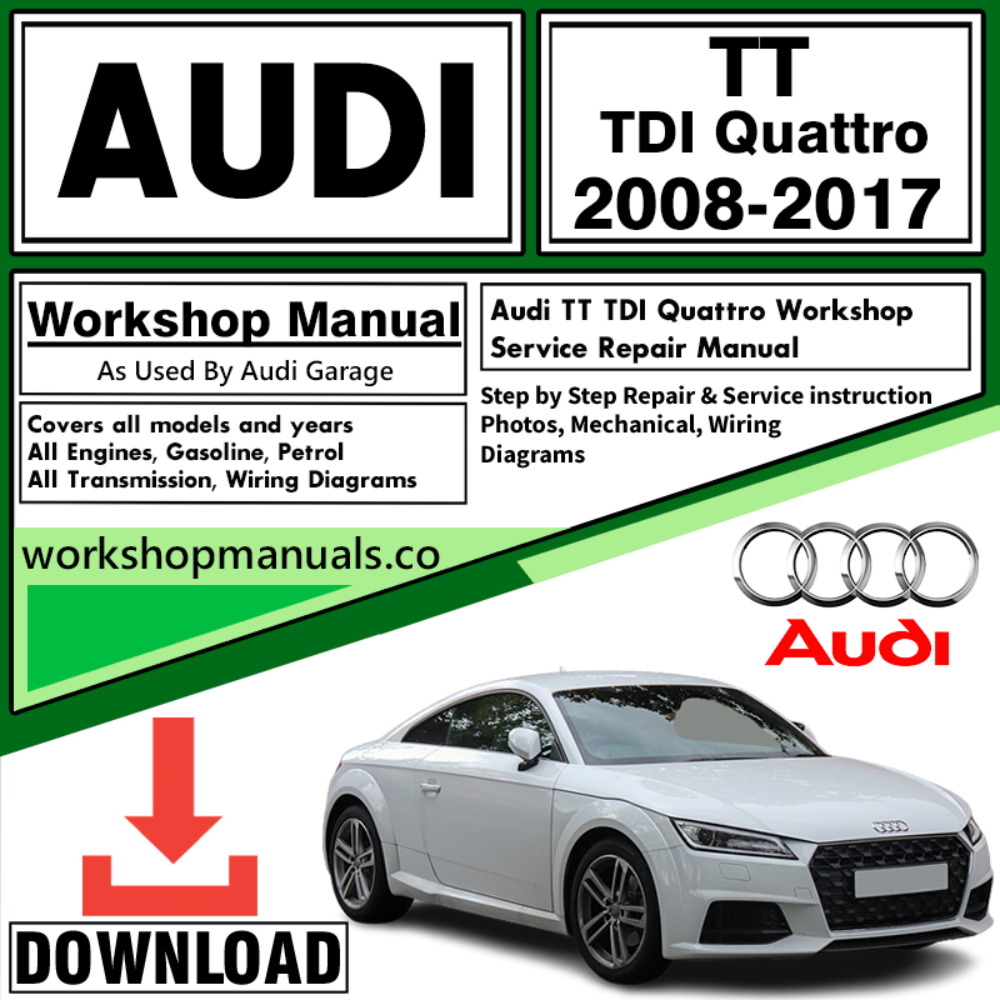 Audi TT TDI Quattro Workshop Repair Manual Download 2008-2017
