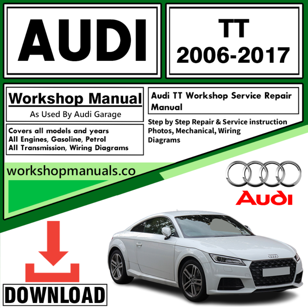 Audi TT Workshop Repair Manual Download 2006-2017
