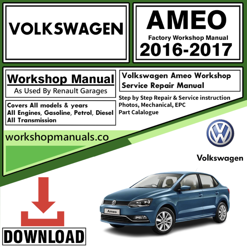 VW Volkswagon Ameo Workshop Repair Manual Download 2016-2017