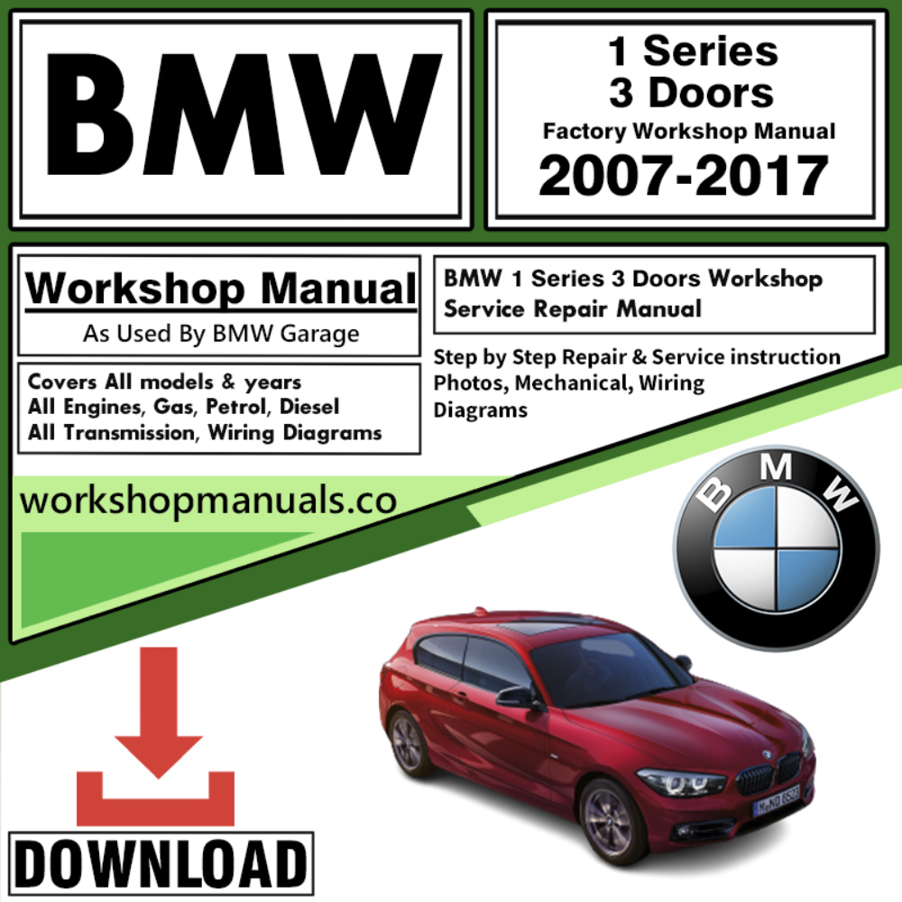 BMW 1 Series Workshop Repair Manual Download 2007-2017