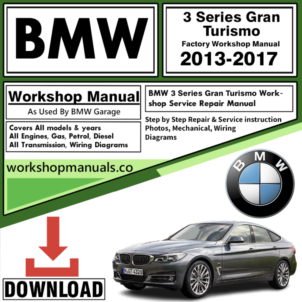 BMW 3 Series Gran Turismo Workshop Repair Manual Download 2013-2017