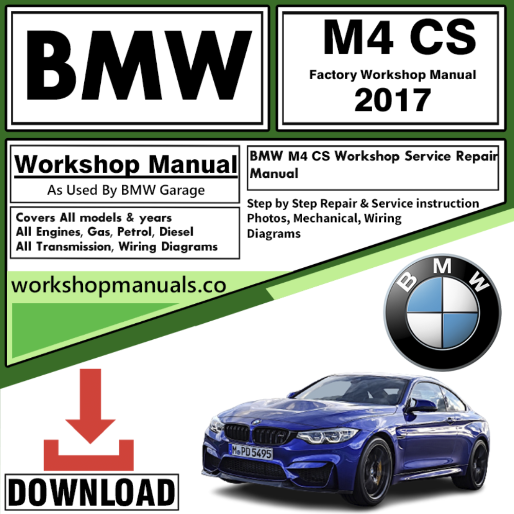 BMW M4 CS Workshop Repair Manual Download 2017