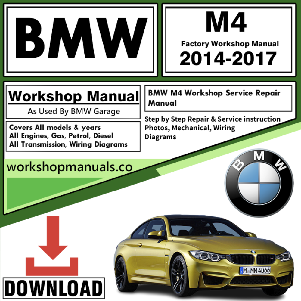 BMW M4 Workshop Repair Manual Download 2014-2017